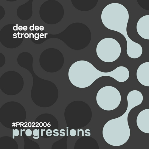 Dee Dee - Stronger [PR2022006]